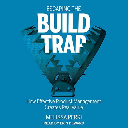 Book cover for the Build Trap by Melissa Peri.